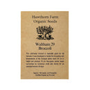 Broccoli - Waltham 29 Seeds 100 Seed Packet - Indoor Farmer
